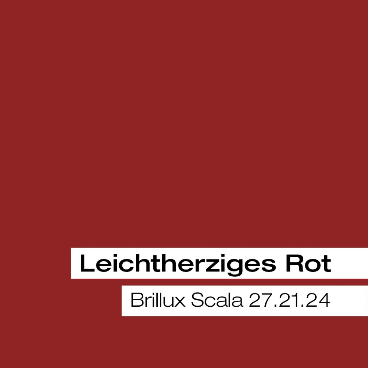 Leichtherziges Rot